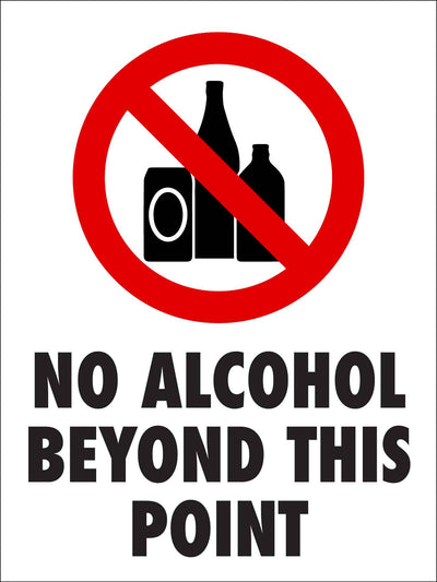 No Alcohol Beyond This Point Sign - New Signs