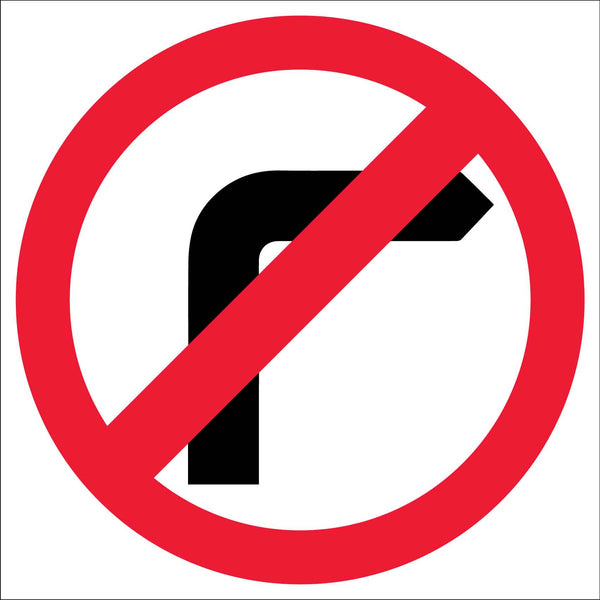 No Right Turn Multi Message Reflective Traffic Sign - New Signs