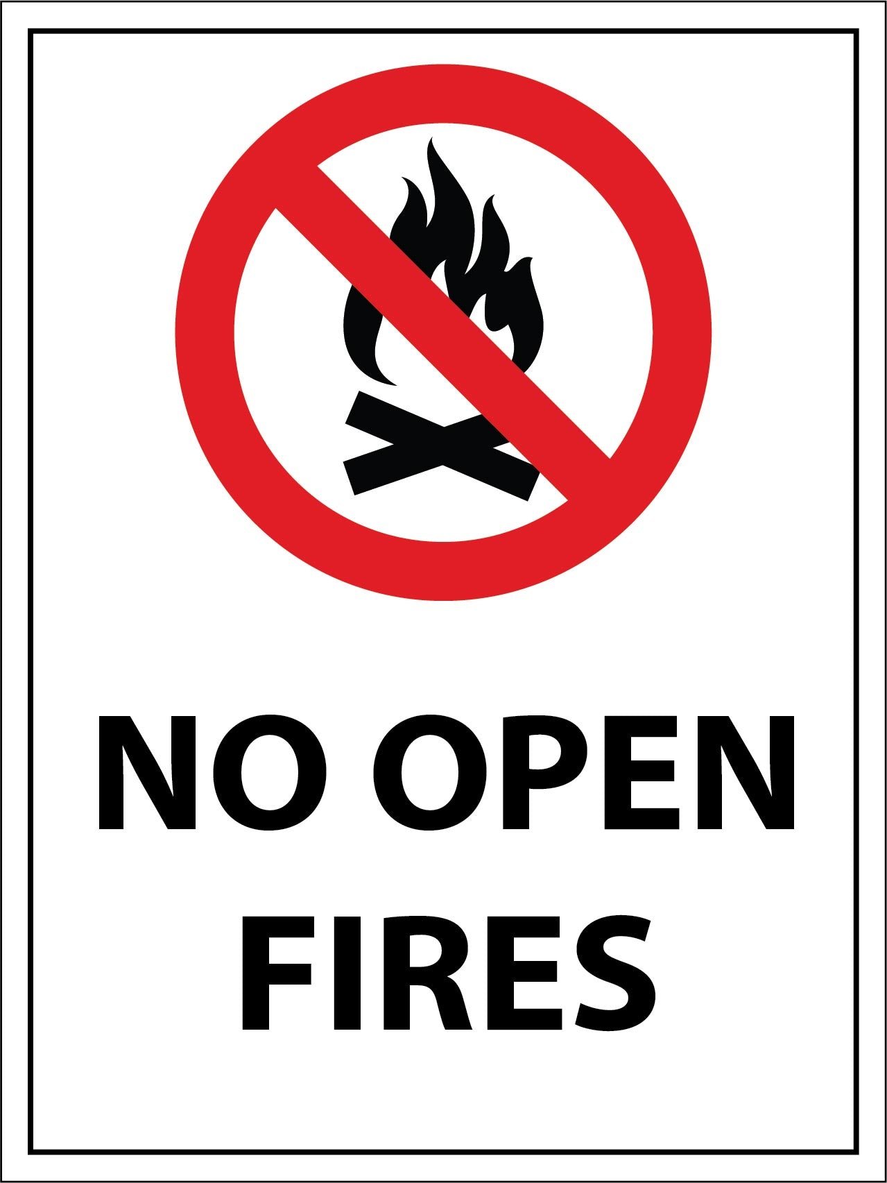 No Open Fires Sign - New Signs