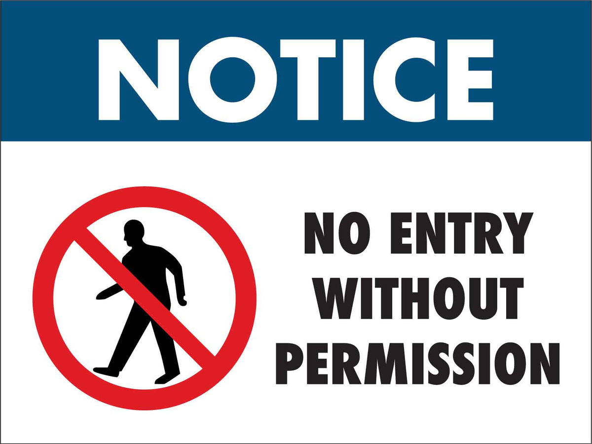 No Entry Without Permission Sign