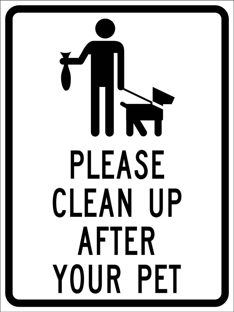 Please Clean Up After Your Pet Sign - New Signs