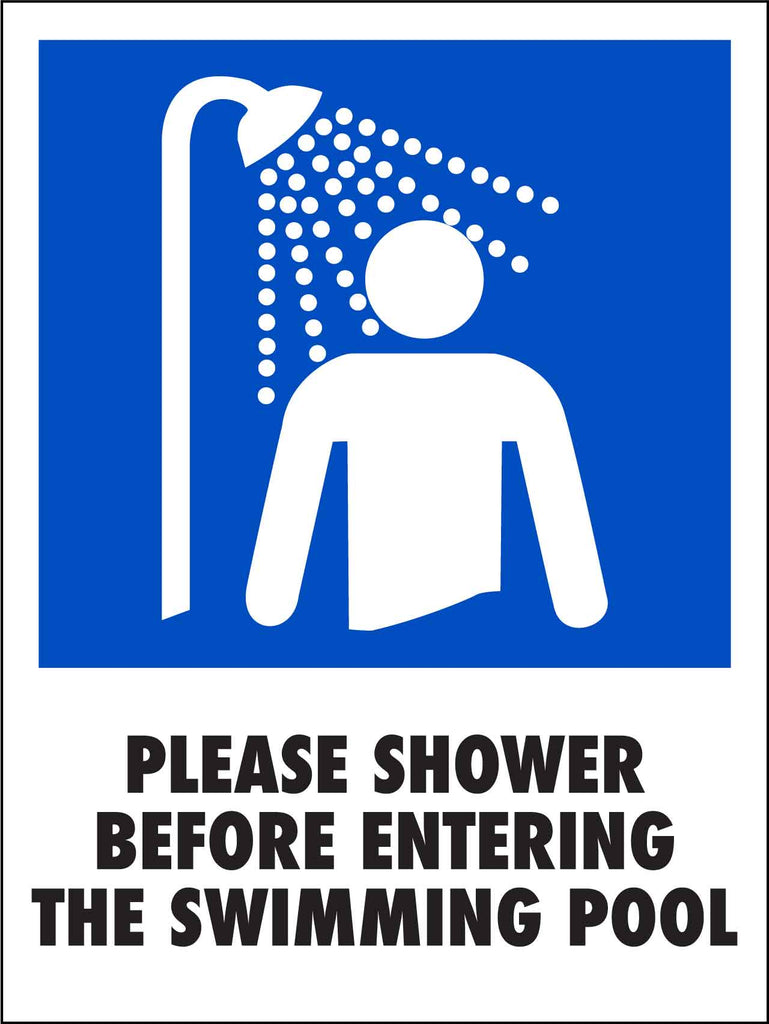 Please Shower Before Entering The Swimming Pool Sign New Signs