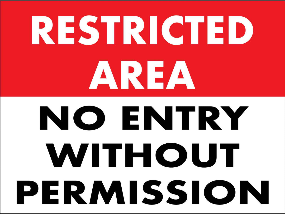 No Entry Signs Restricted Area Signs National Safety Signs Images