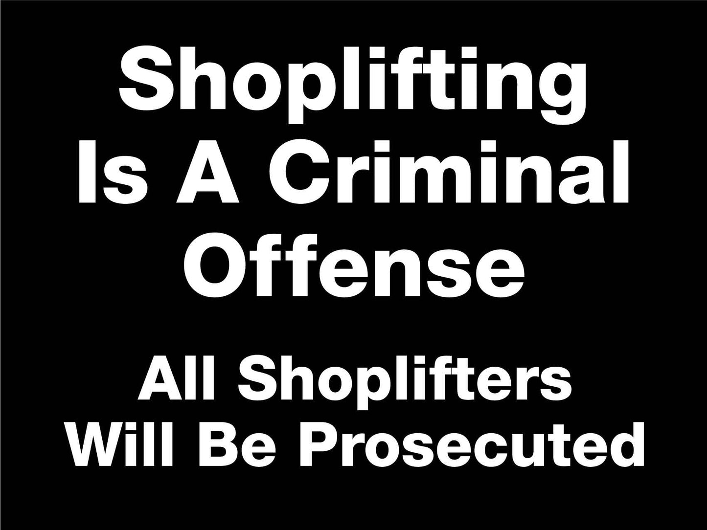 shoplifting signs