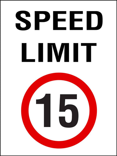 Speed Limit 15km Sign - New Signs