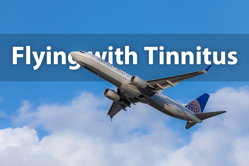 Flying with Tinnitus - Things to Know