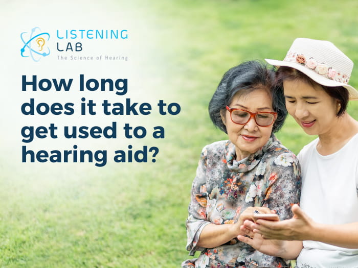 Getting used to hearing aids