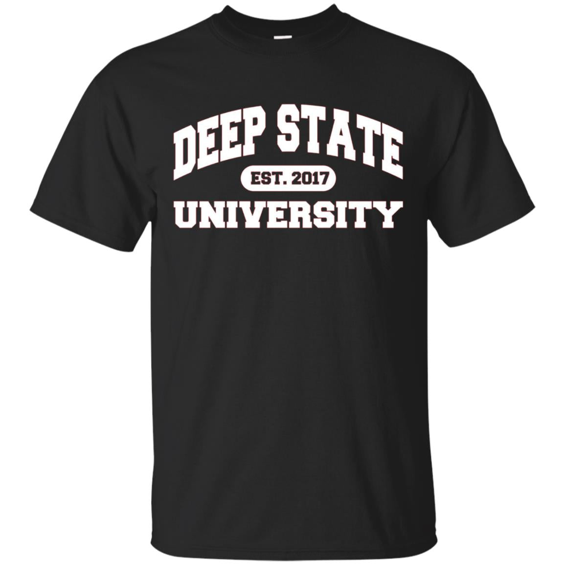 Deep State University Tshirt