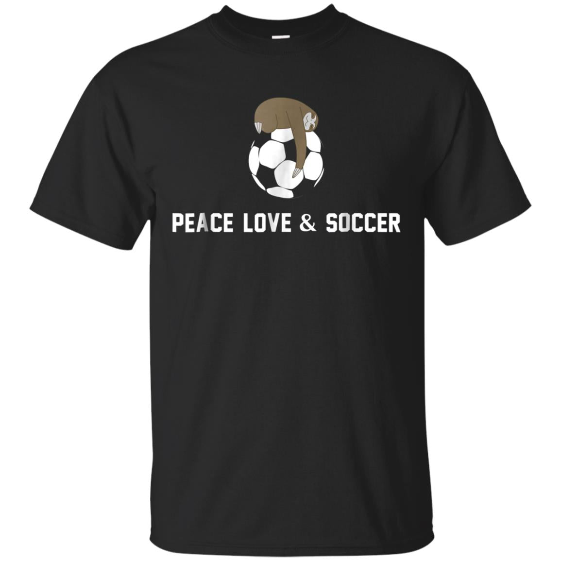 Soccer Sloth Shirt Peace Love Team Gift