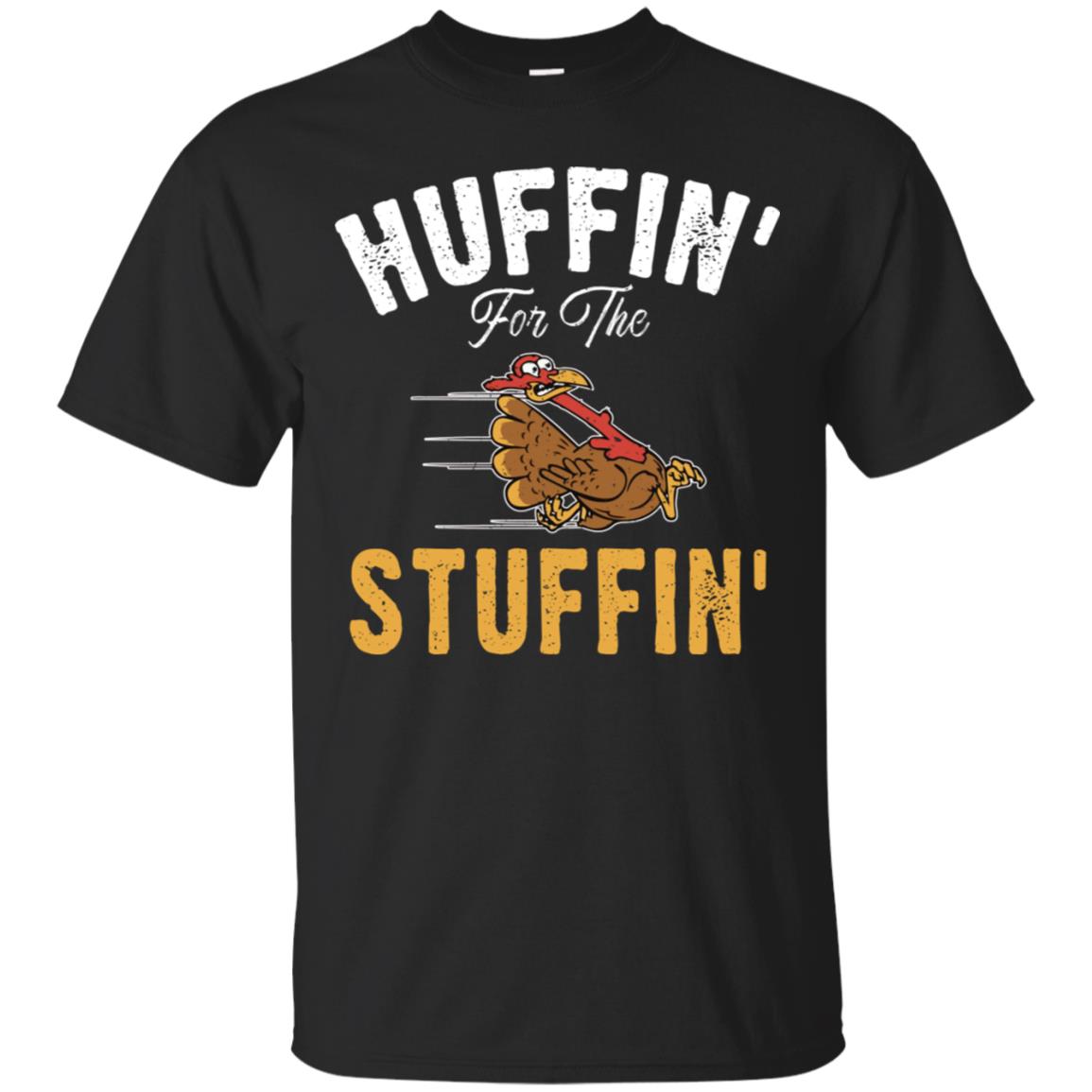 Huffin For The Stuffin Turkey Running Thanksgiving Shirt