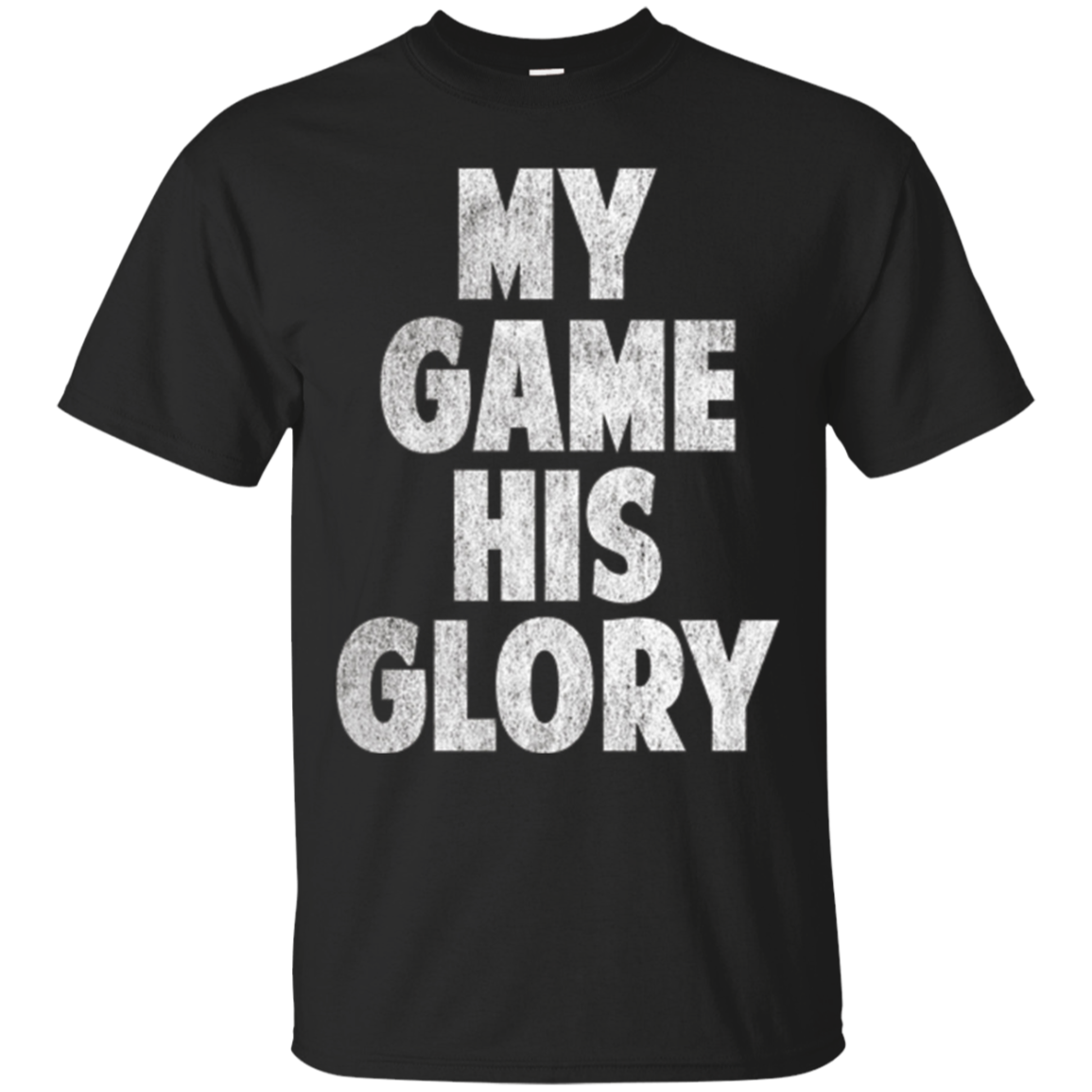 My Game His Glory Sports T-shirt Christian