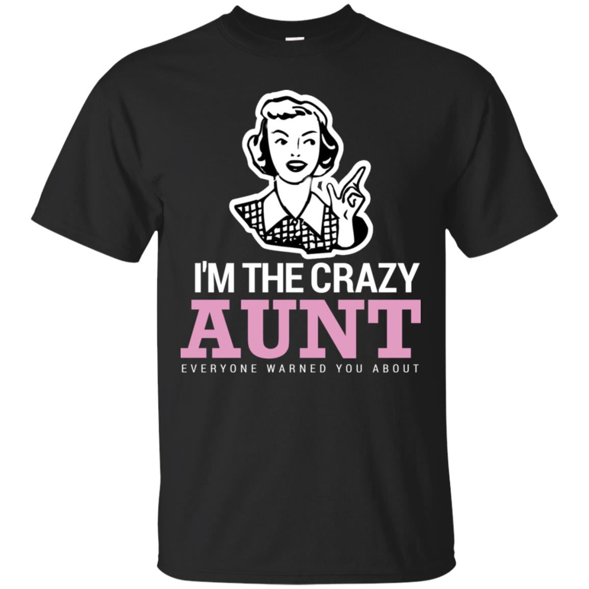 Funny Shirt For Aunt Crazy Aunt Shirt