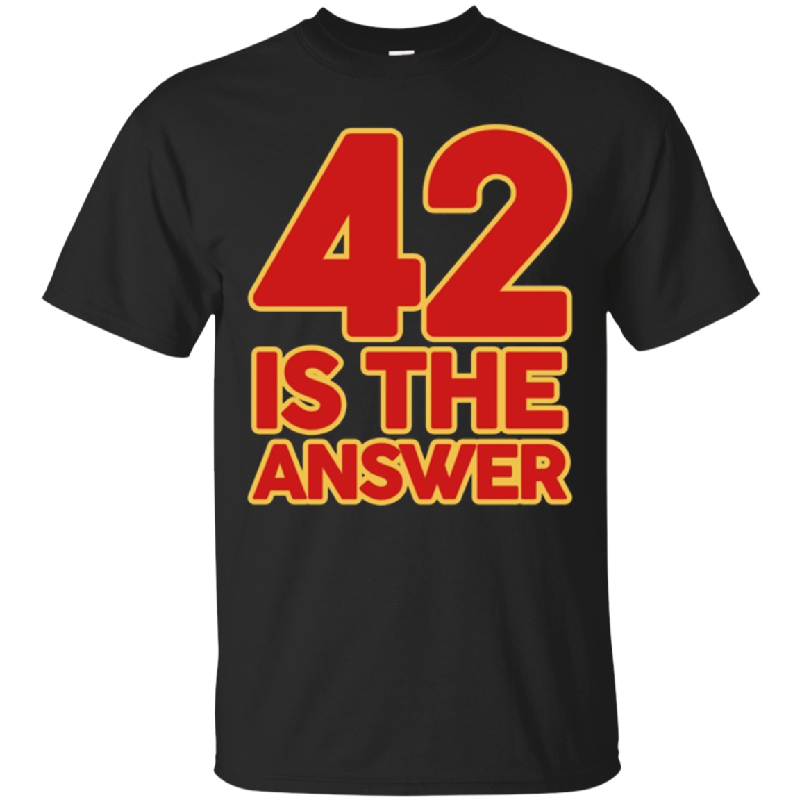 42 Is The Answer - Science Fiction T Shirt