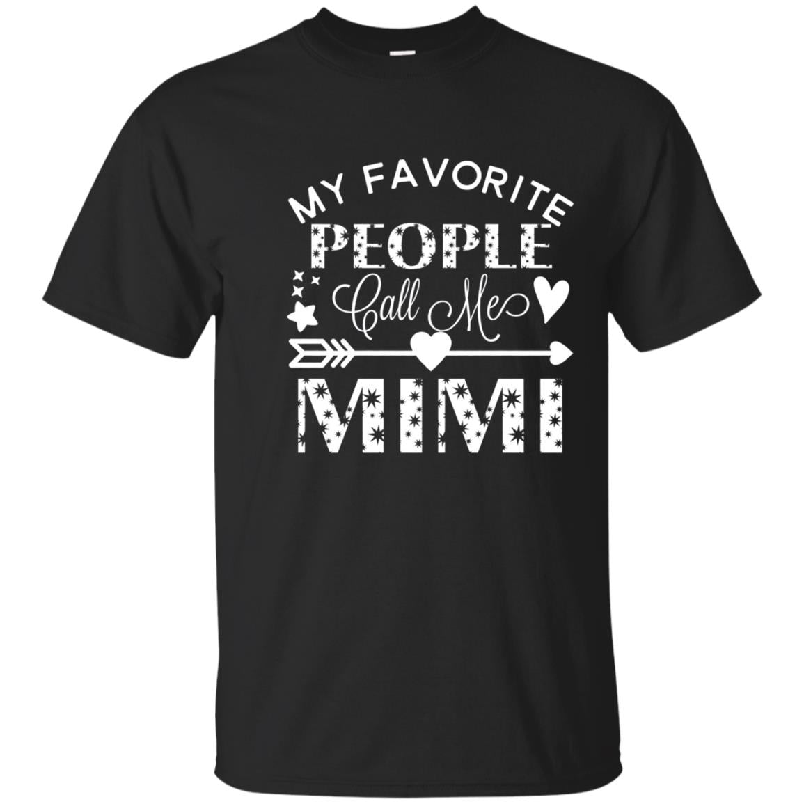 My Favorite People Call Me Mimi Grandmother Gift T Shirt