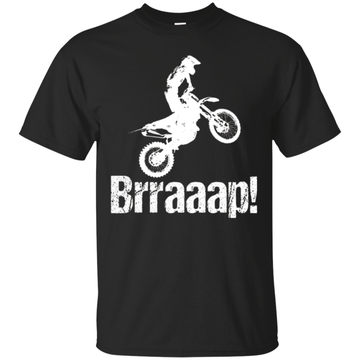 Brraaap Funny Dirt Bike Motocross T-shirt For Riders