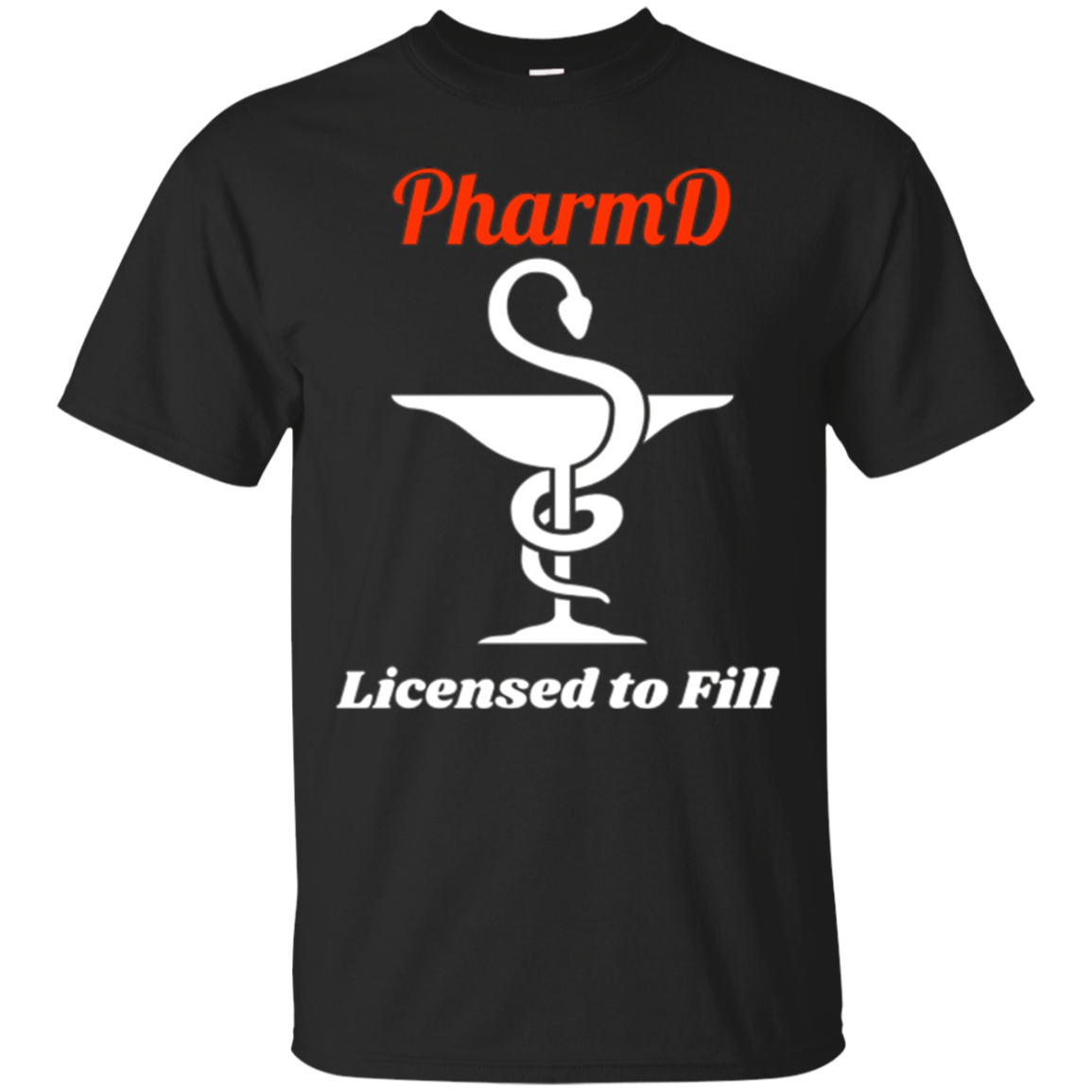 Pharmd Pharmacist To Fill Novelty T-shirt