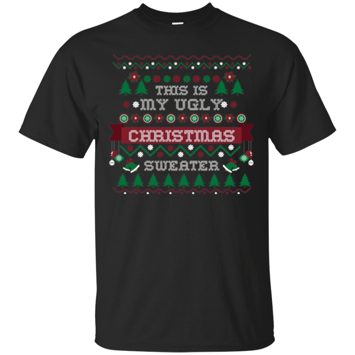 This Is My Ugly Christmas Sweater T-shirt Funny Xmas Gift