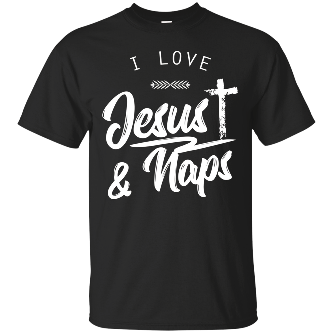 I Love Jesus And Naps Funny Christian T-shirt