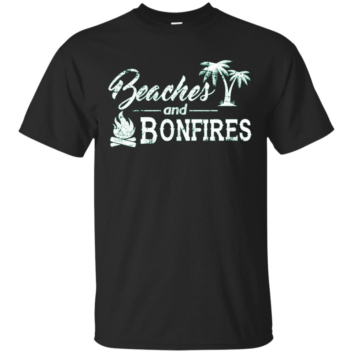 Beaches And Bonfires Shirt - Fun Ocean Beach Camping Surf