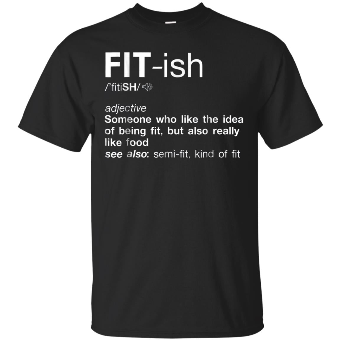 Funny - Ish Definition Exercise Workout Gym Ness Ts