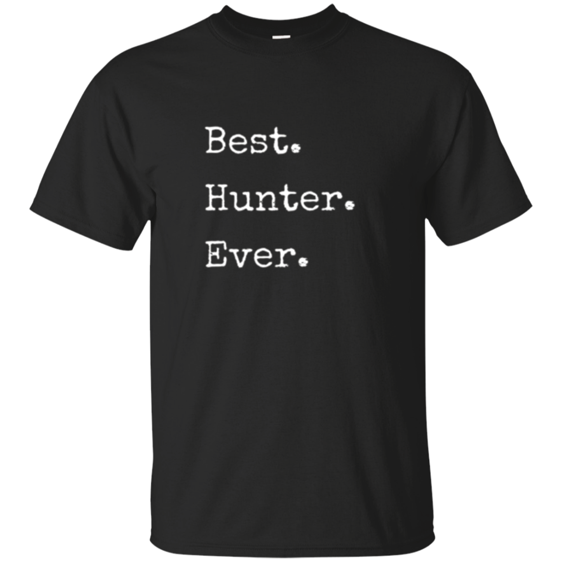 Cool Hunting T Shirts. Gifts For Best Hunters.