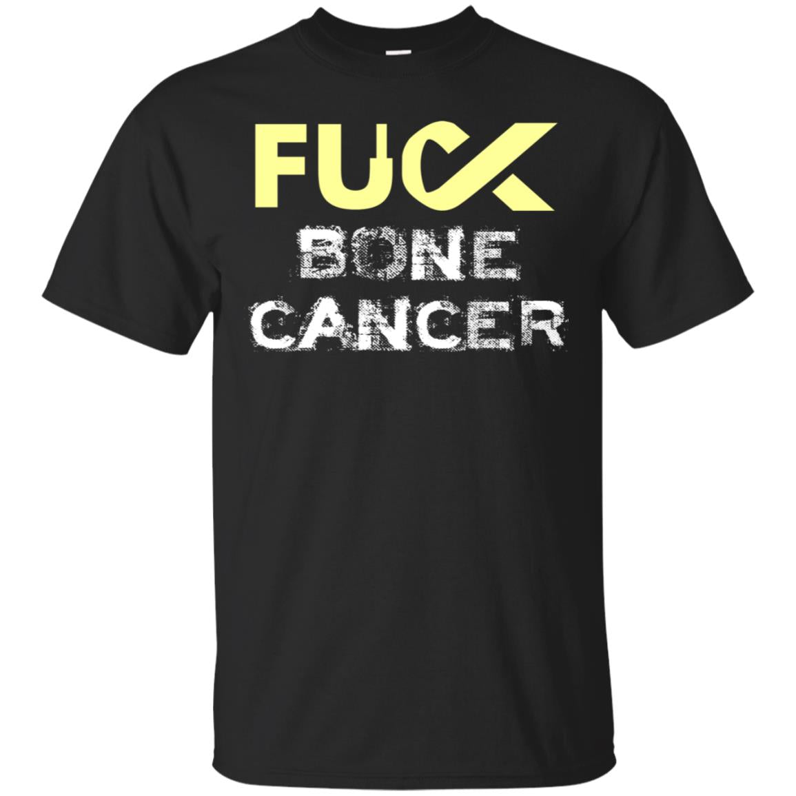 Fuck Bone Cancer Awareness T Shirt