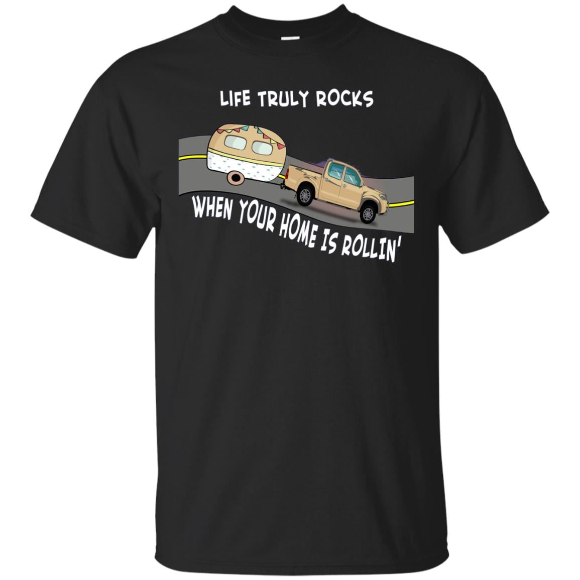 Camping Shirt Life Truly Rocks Camping Clothing