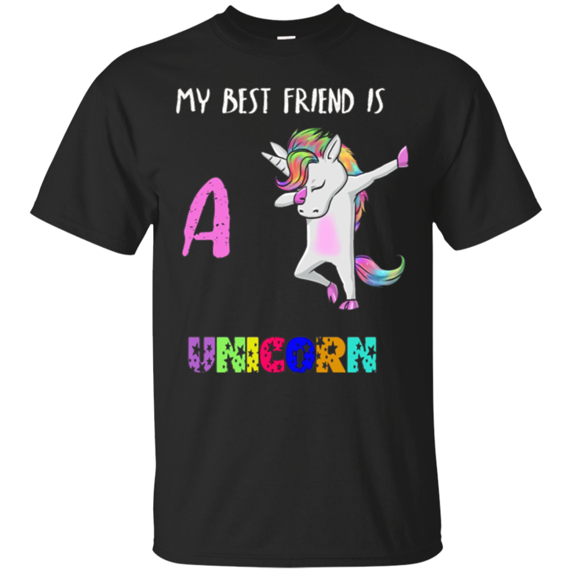 My Best Friend Is A Unicorn Unicorn Dab Tshirt Rainbow Hair