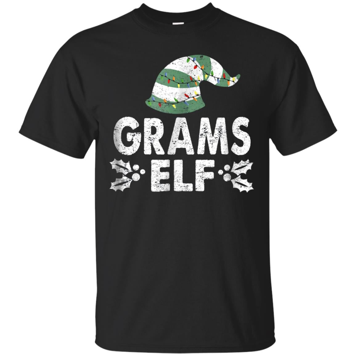 Grams Elf Hat Lights Family Christmas Xmas Season T Shirt