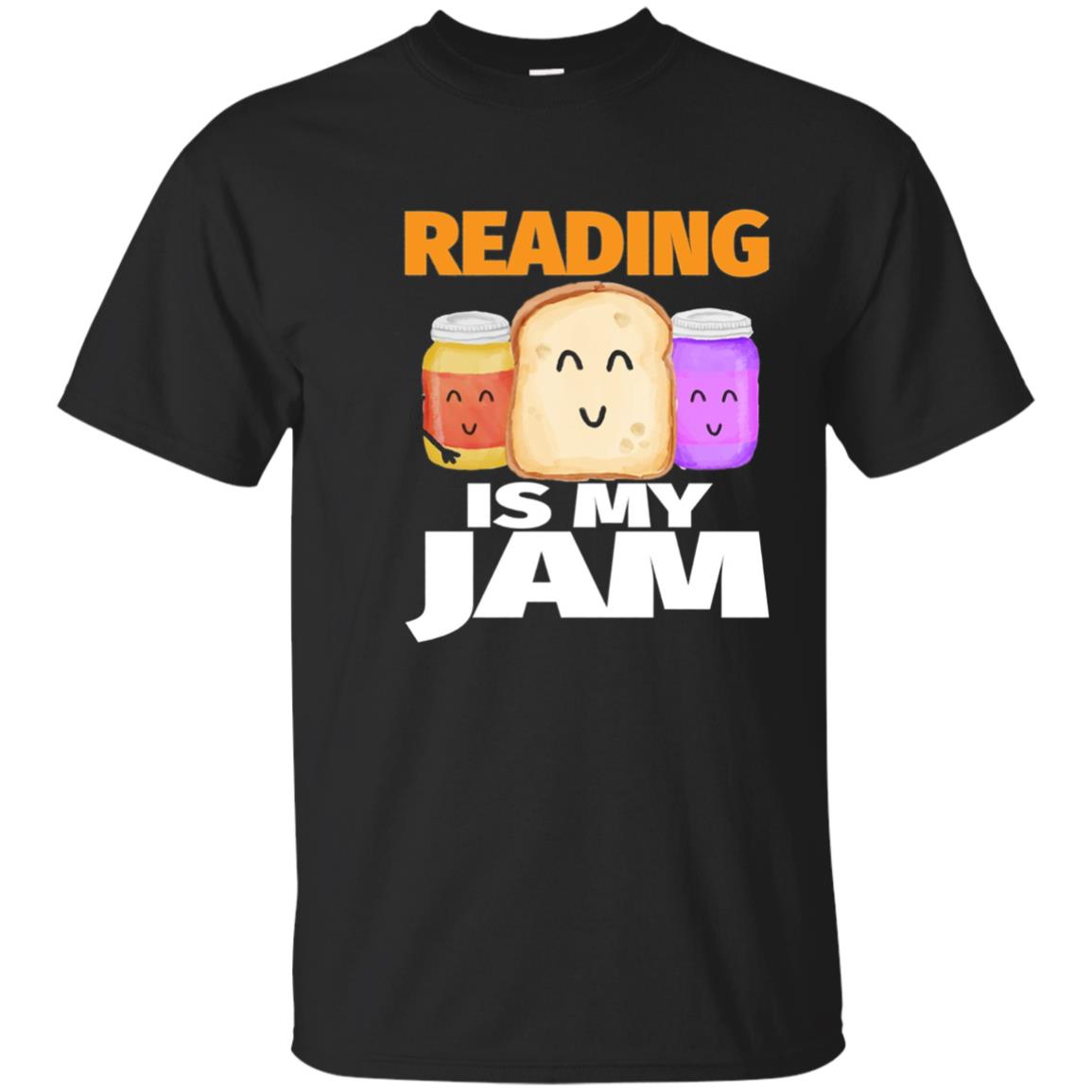 Reading Is My Jam Funny I Love Reading Books T-shirt