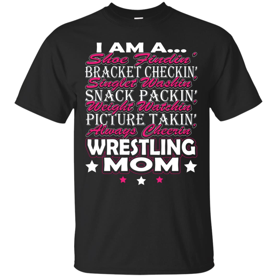 Cute I Am A Wrestling Mom Mama For T Shirt