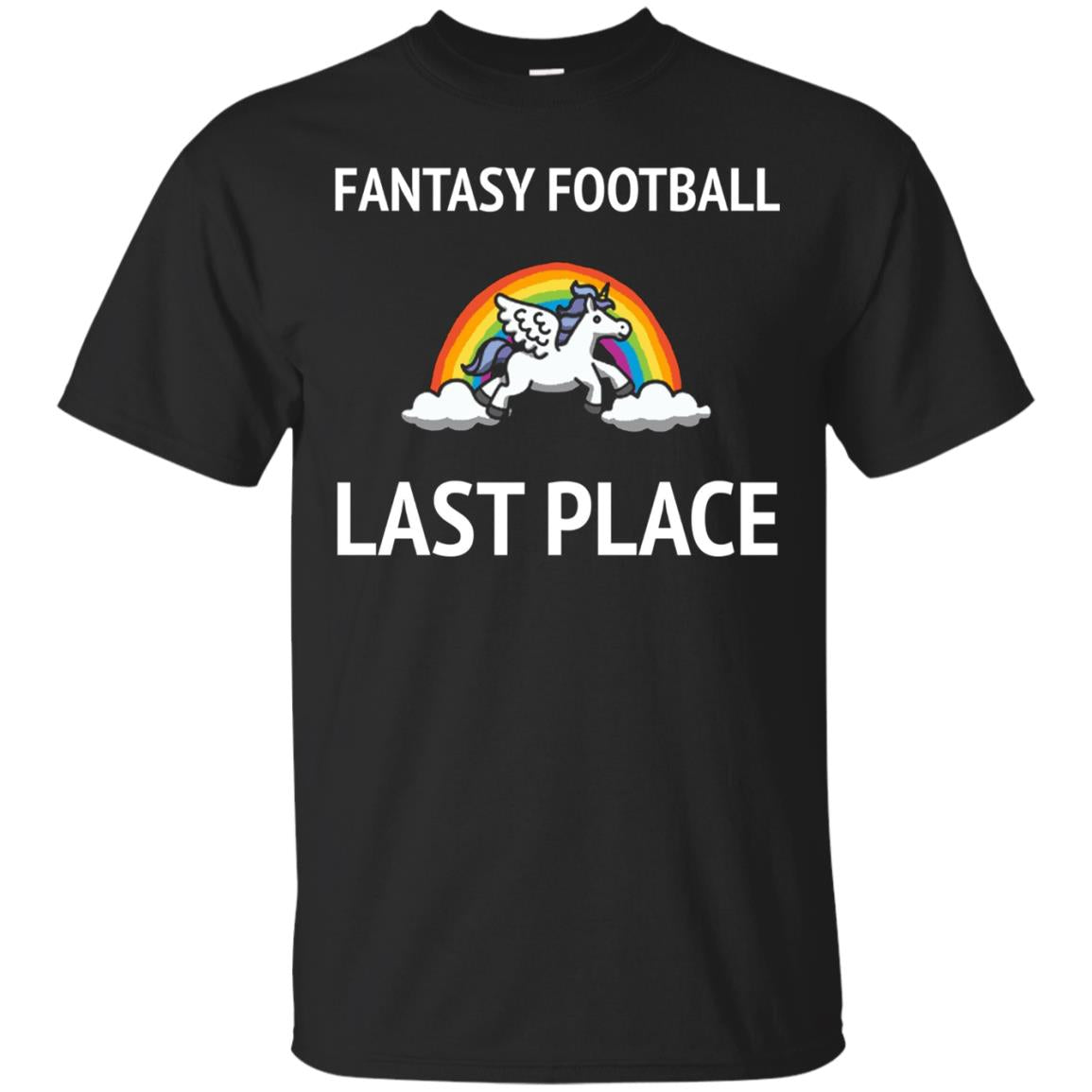 Fantasy Football Funny Last Place Unicorn T-shirt For Loser