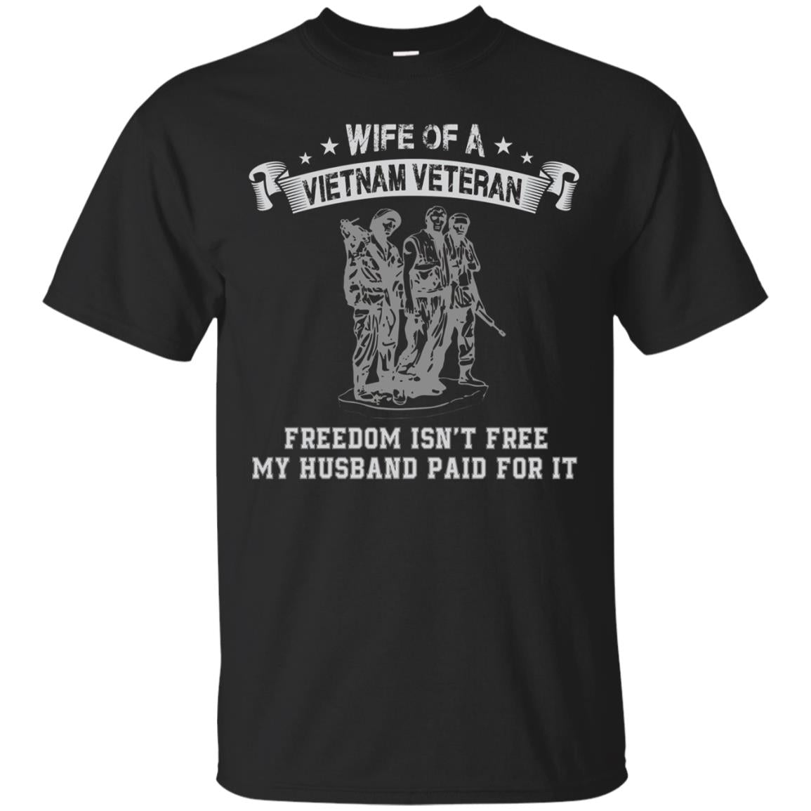 Wife Of A Vietnam Veteran Tshirt- My Husband Paid For It