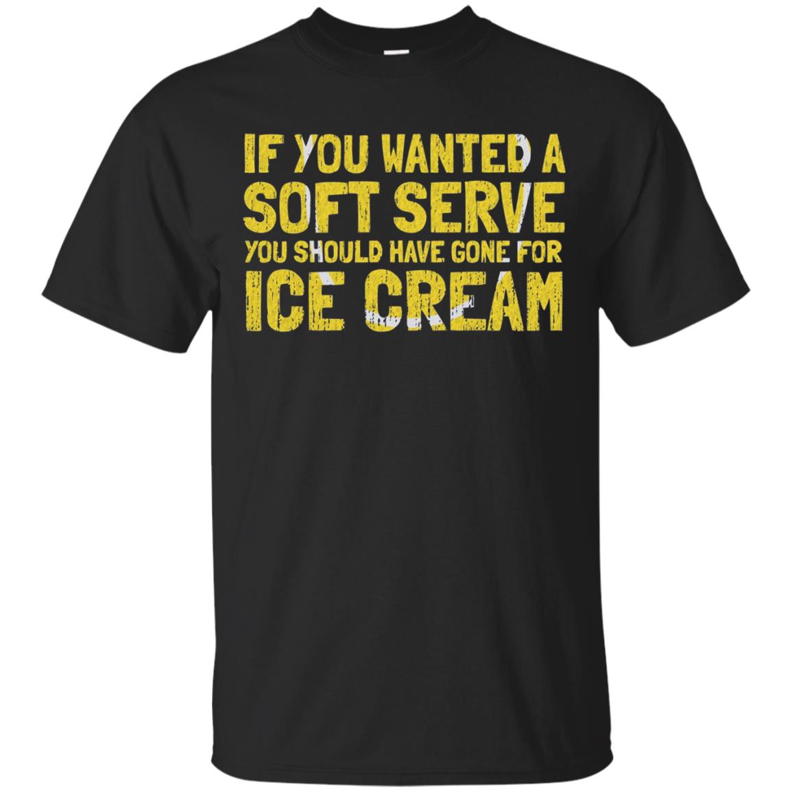 If You Wanted Soft Serve Tennis Player Gifts Funny T Shirt