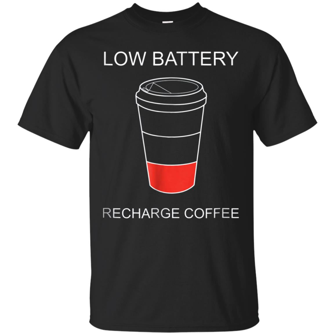 Low Battery Recharge Coffee - Coffee Addict T-shirt