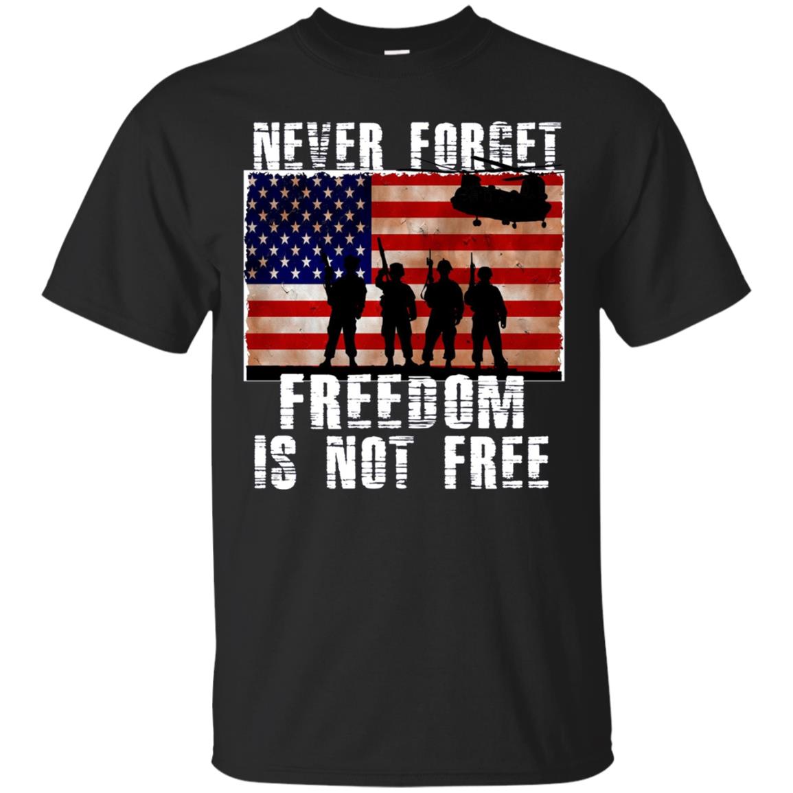 Never Forget Freedom Is Not Free Independence Day T Shirt