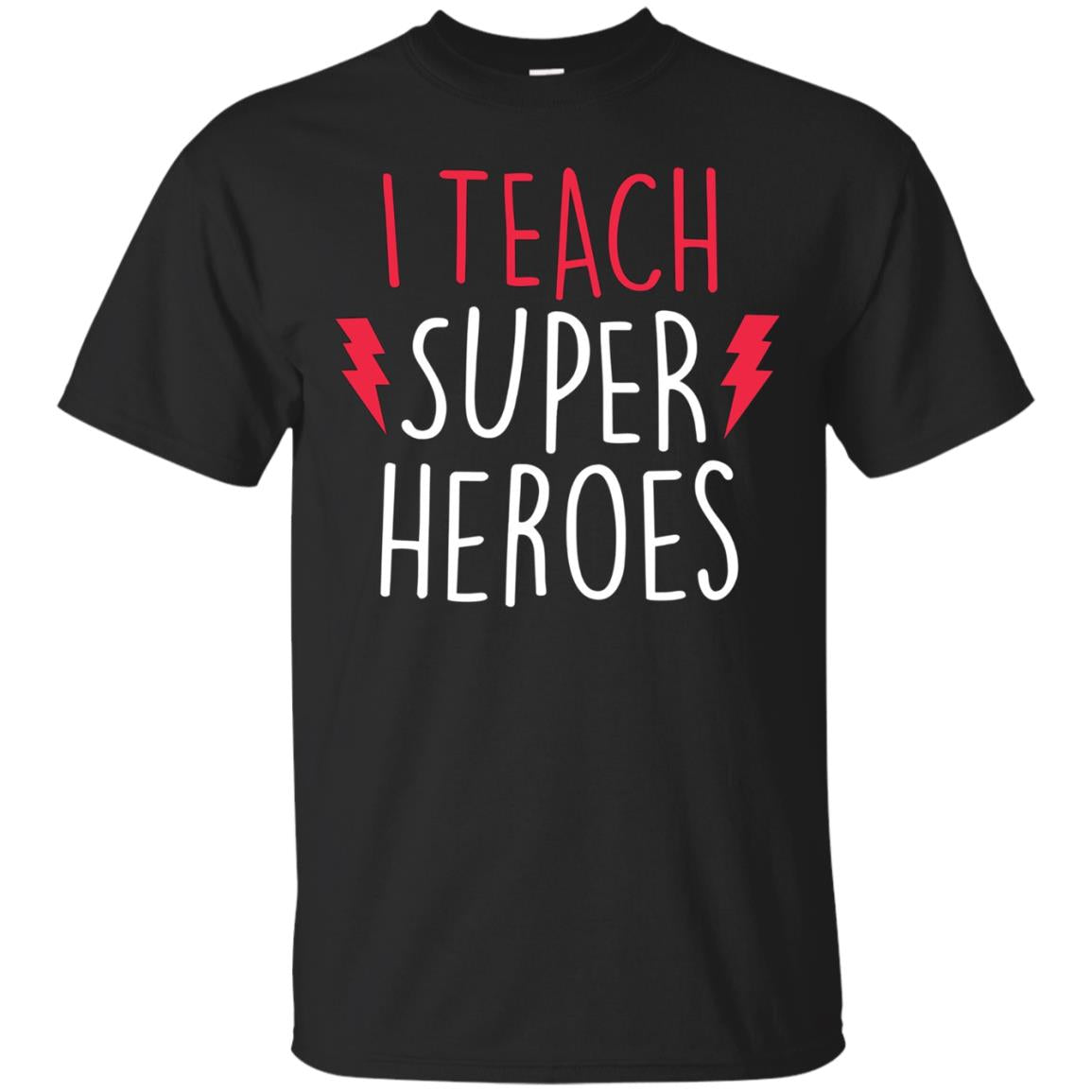 Teach Super Heroes Cute Tea T Shirt