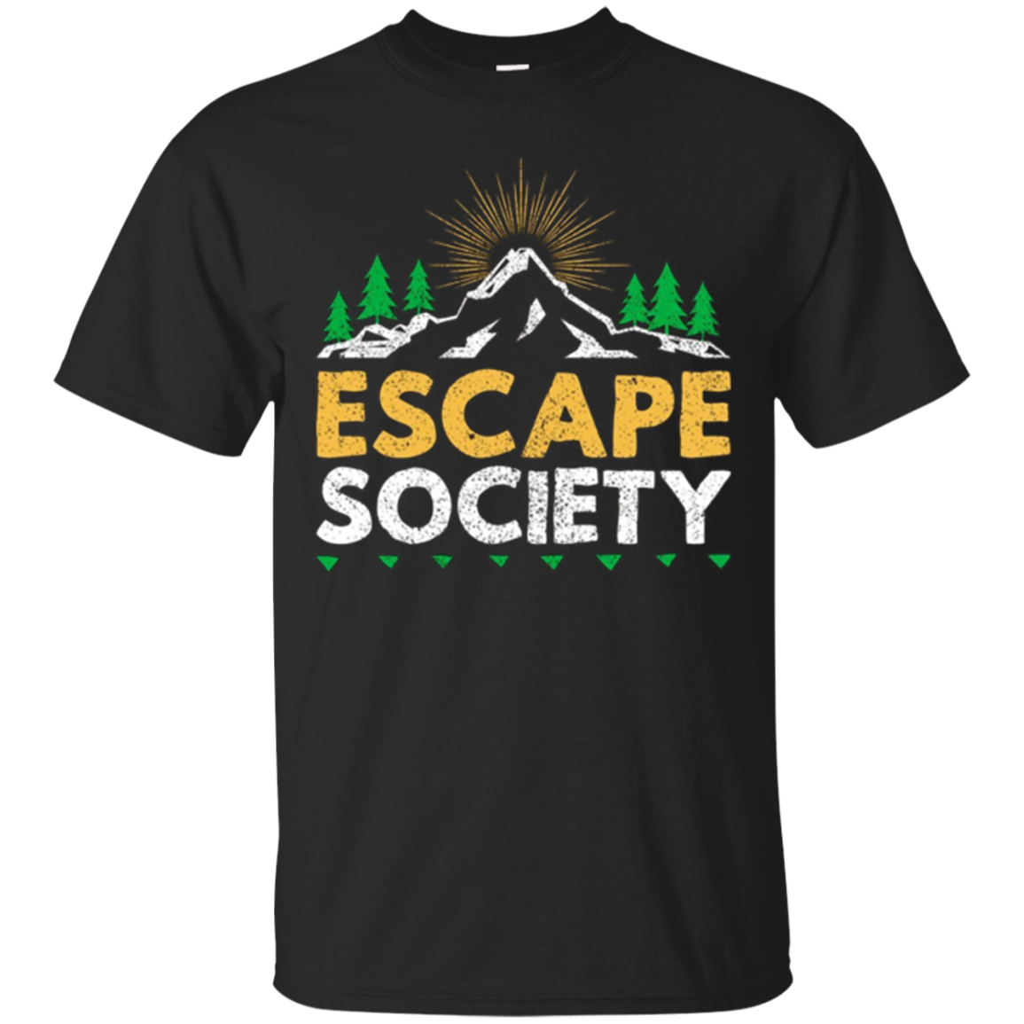 Escape Society Hiker Motivation Hiking Mountain T-shirt