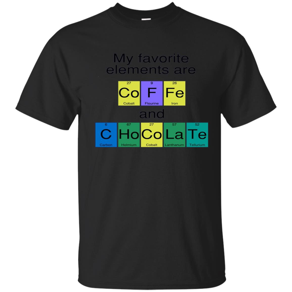 Funny Coffee Chocolate Lover Shirt - Science Chemist Humor