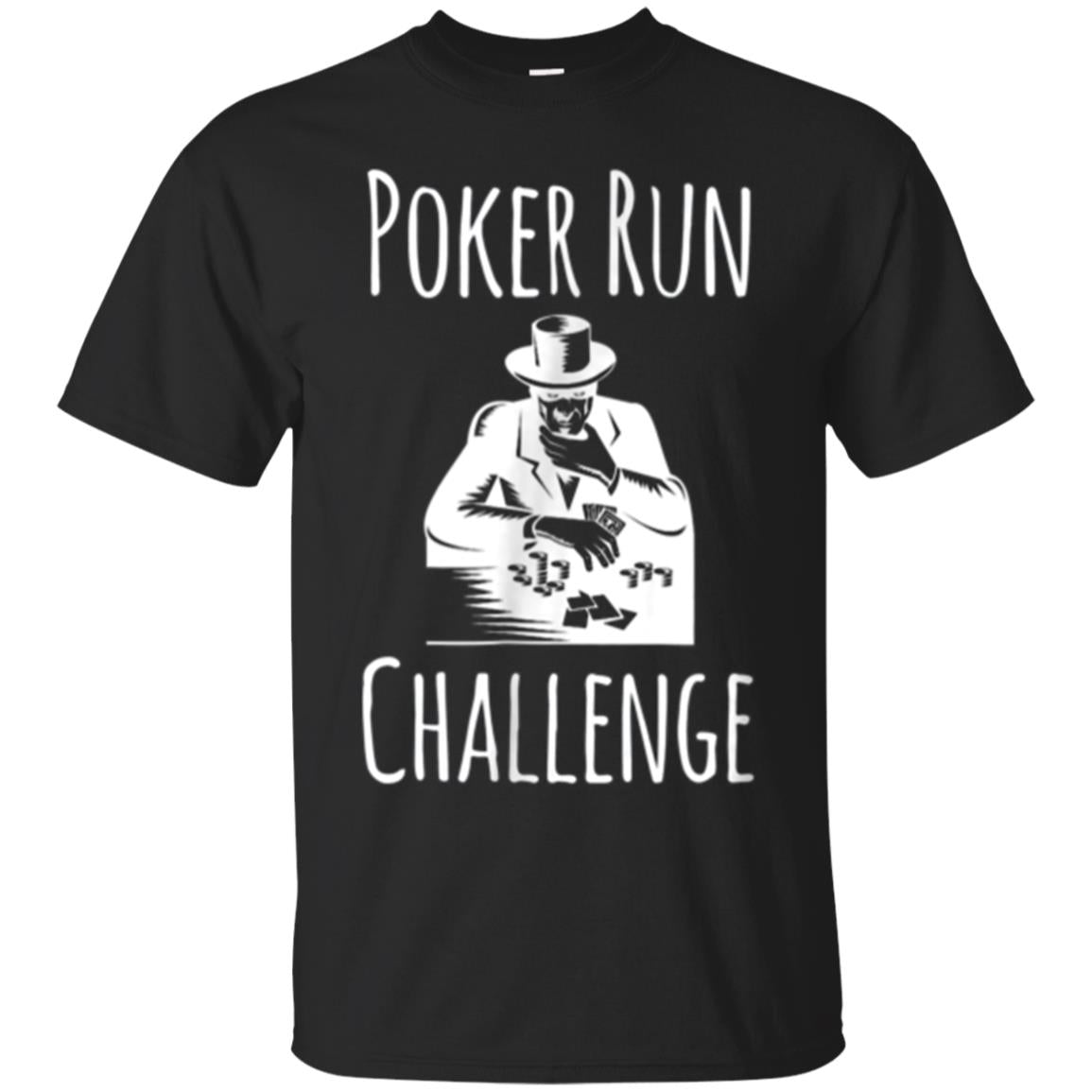 Funny Poker Run Challenge Gift T-shirt