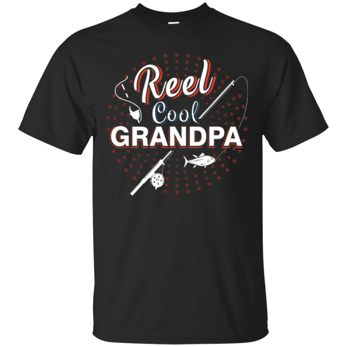 Reel Cool Grandpa Shirt Funny Fishing T Shirt For Grandpa