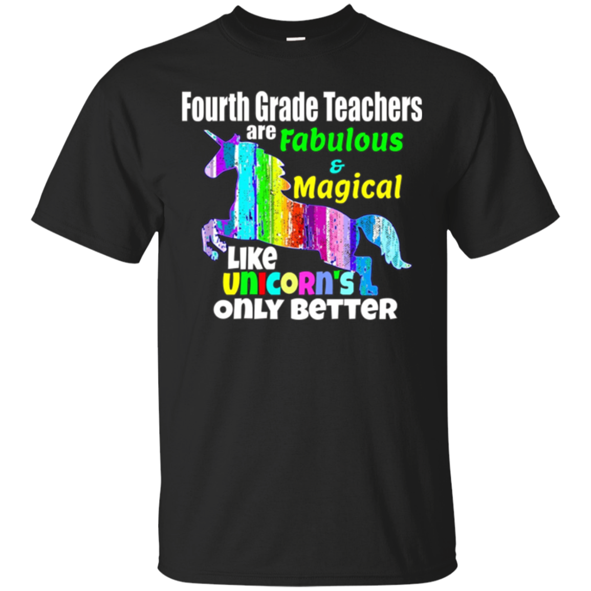 Fourth Grade Teas Are Fabulous And Magical Like Unicorns Shirts