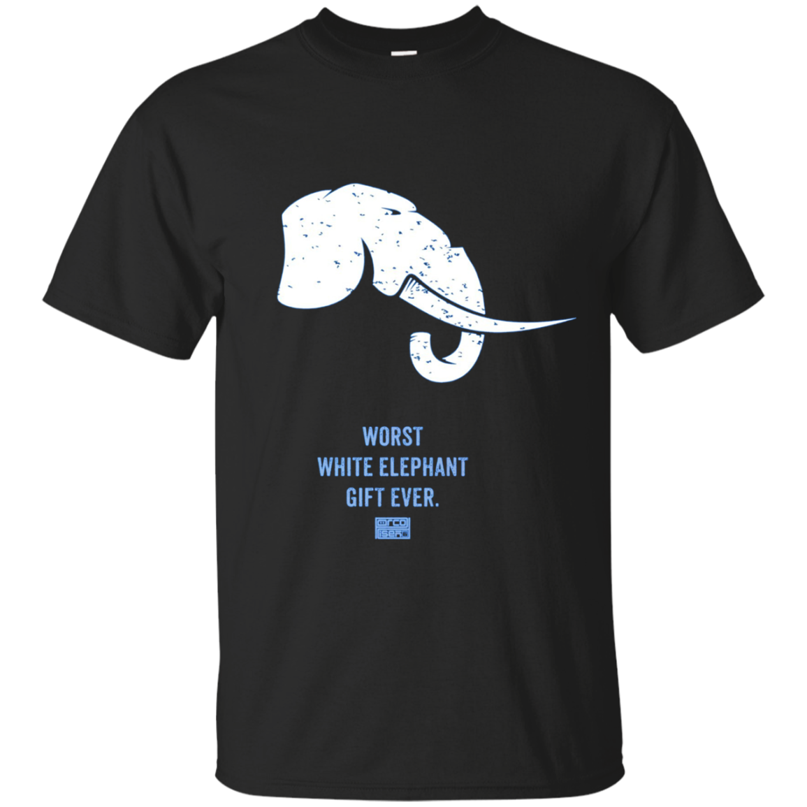 Funny Humor Fool Joke Best Worst Elephant Gift Ever T-shirt