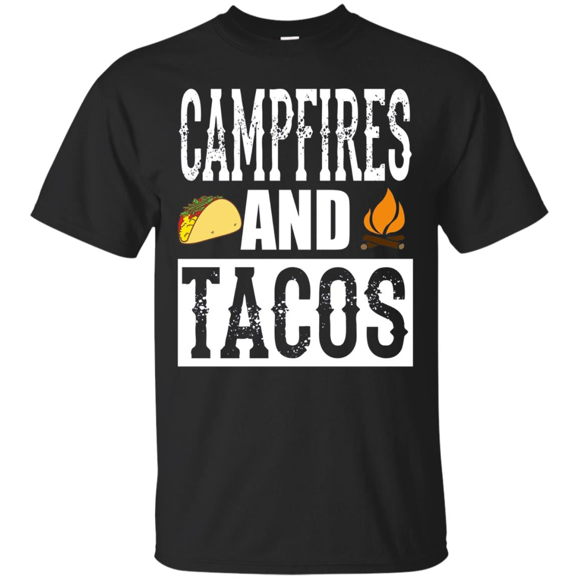 Campfires And Tacos Funny Taco Camping T-shirt