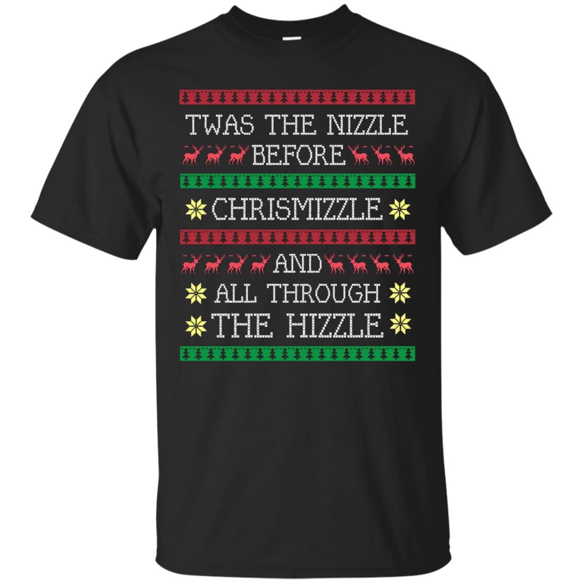 Twas The Nizzle Before Christmas Hip Hop Rap Gangsta T-shirt