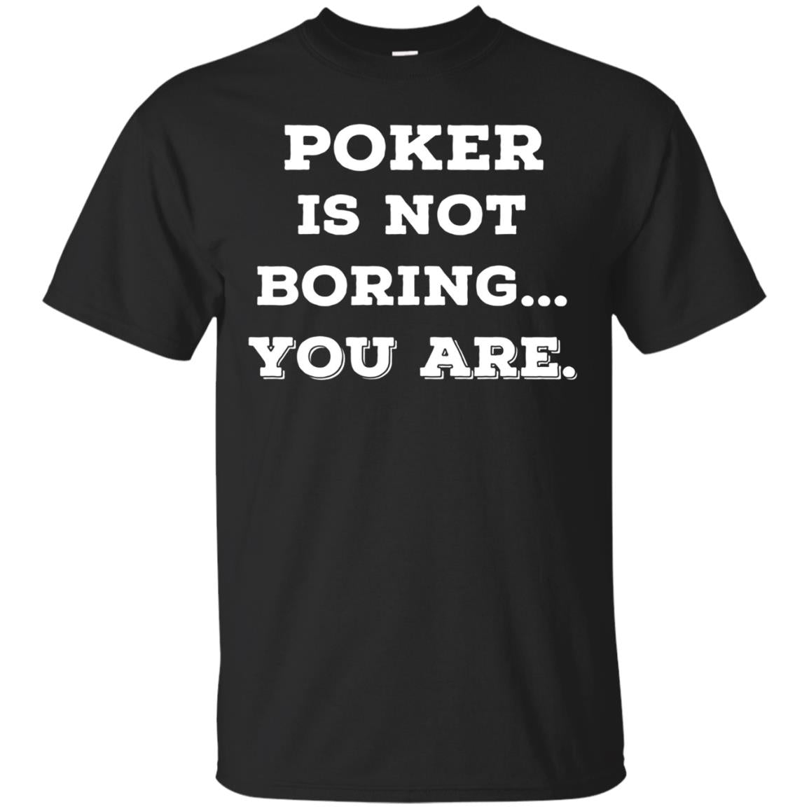 Best Poker T Shirts. Cool Funny Gifts For Poker Players.