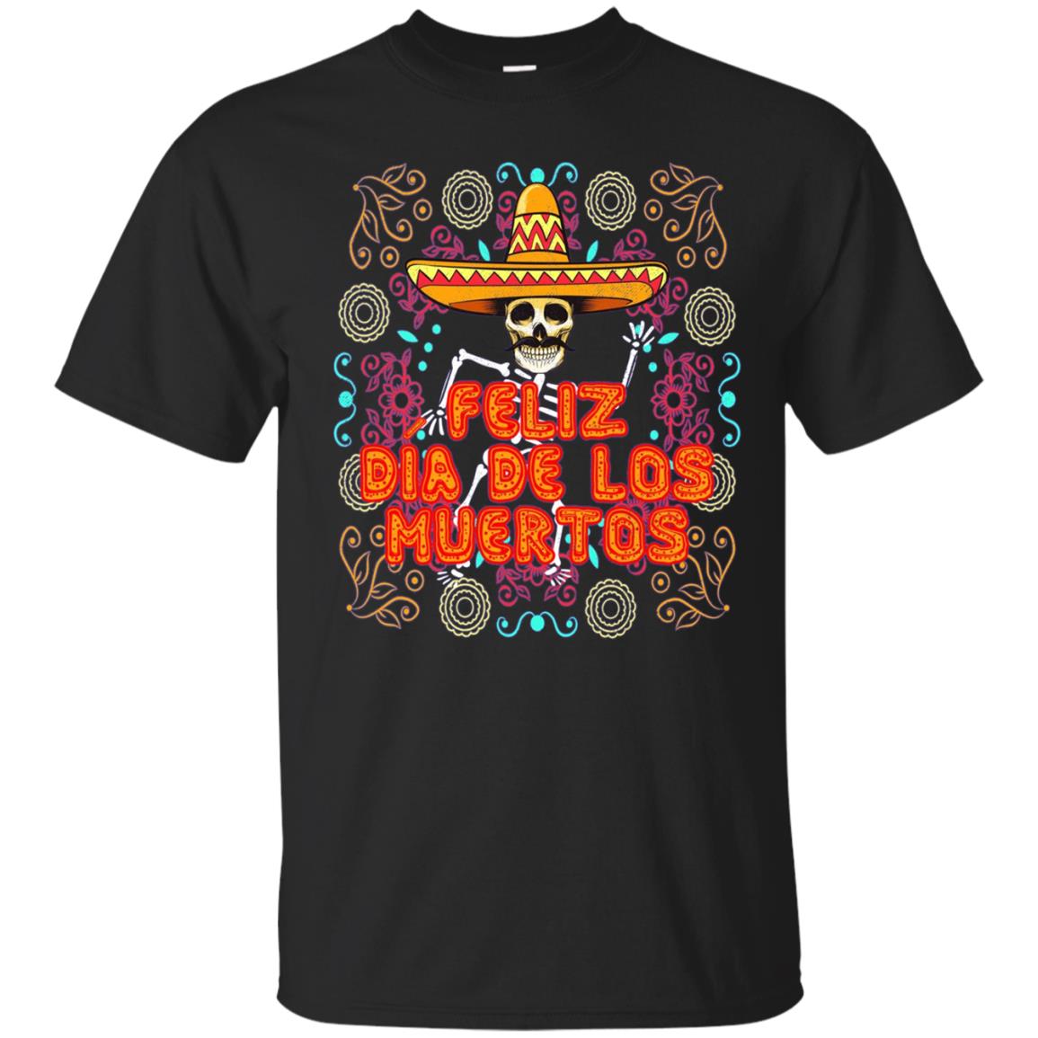 Feliz Dia De Los Muertos Day Of The Dead T Shirt Vintage