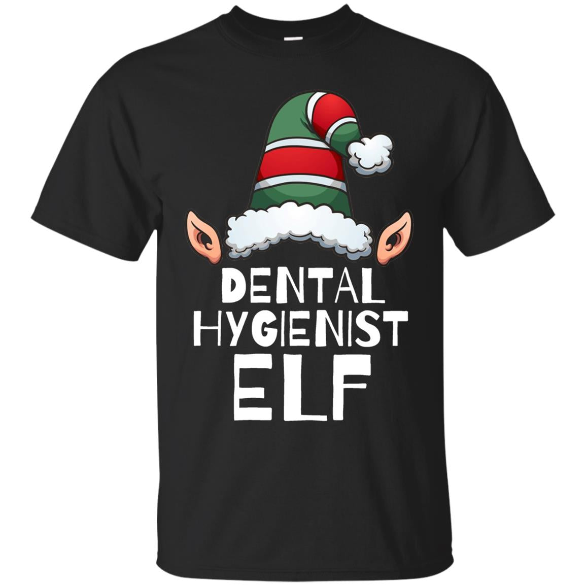 Dental Hygienist Elf Funny Christmas Holidays Xmas T Shirt