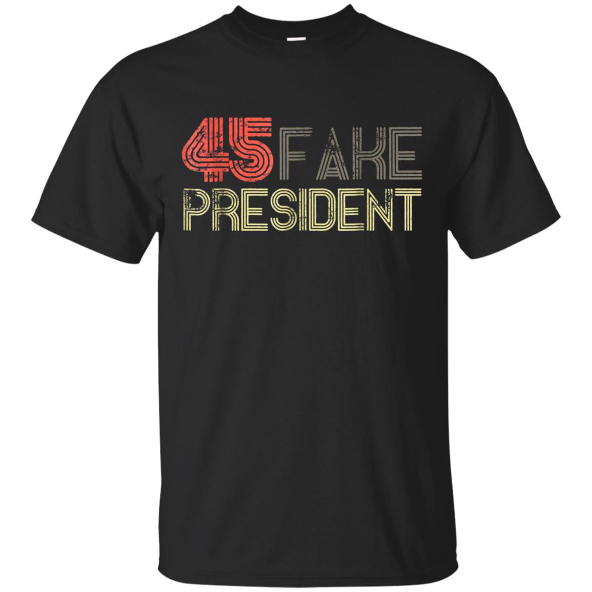 Retro Fake President Shirt 45 Anti Trump Real News T-shirt