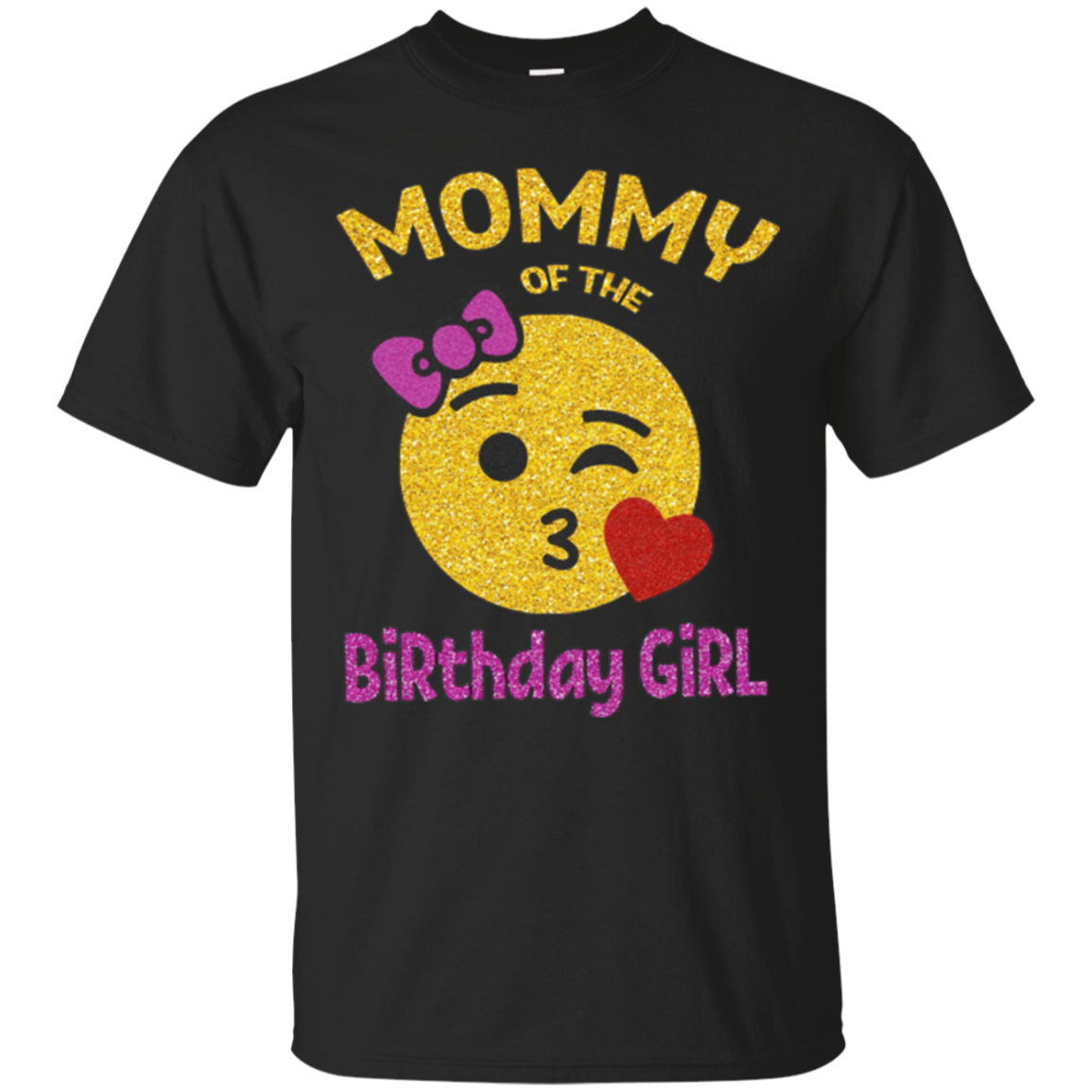 Mother Of The Birthday Girl Emoji Pink Shirt Kiss Heart Tee